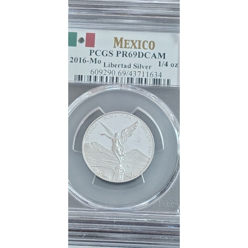 2016-Mo Mexico PCGS PR69DCAM LIBERTAD SILVER 1/4oz